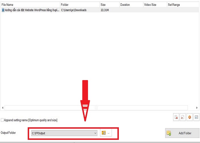 Chọn thư mục chứa file output